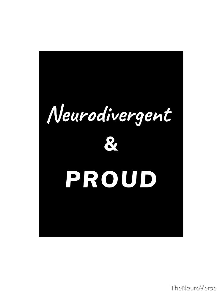 Neurodivergent and PROUD by TheNeuroVerse T-Shirts, Hoodie, Sweatshirt | BlankRebels.com (Image 3)