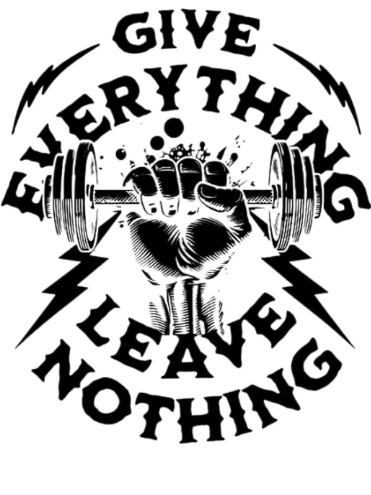 Give Everything Leave Nothing Weightlifting Motivation by fancy-to-shop T-Shirts, Hoodie, Sweatshirt (Image 3)