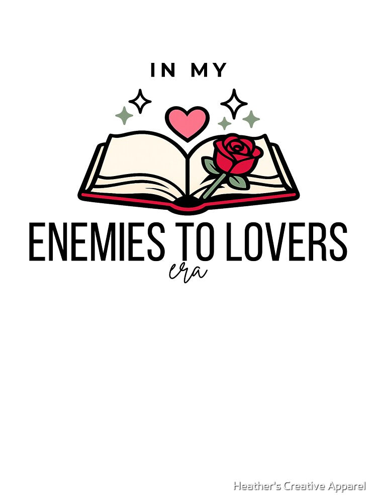 I'm In My Enemies to Lovers Era — Romance Trope Reader Sticker by Heather's Creative Apparel T-Shirts, Hoodie,... (Image 3)