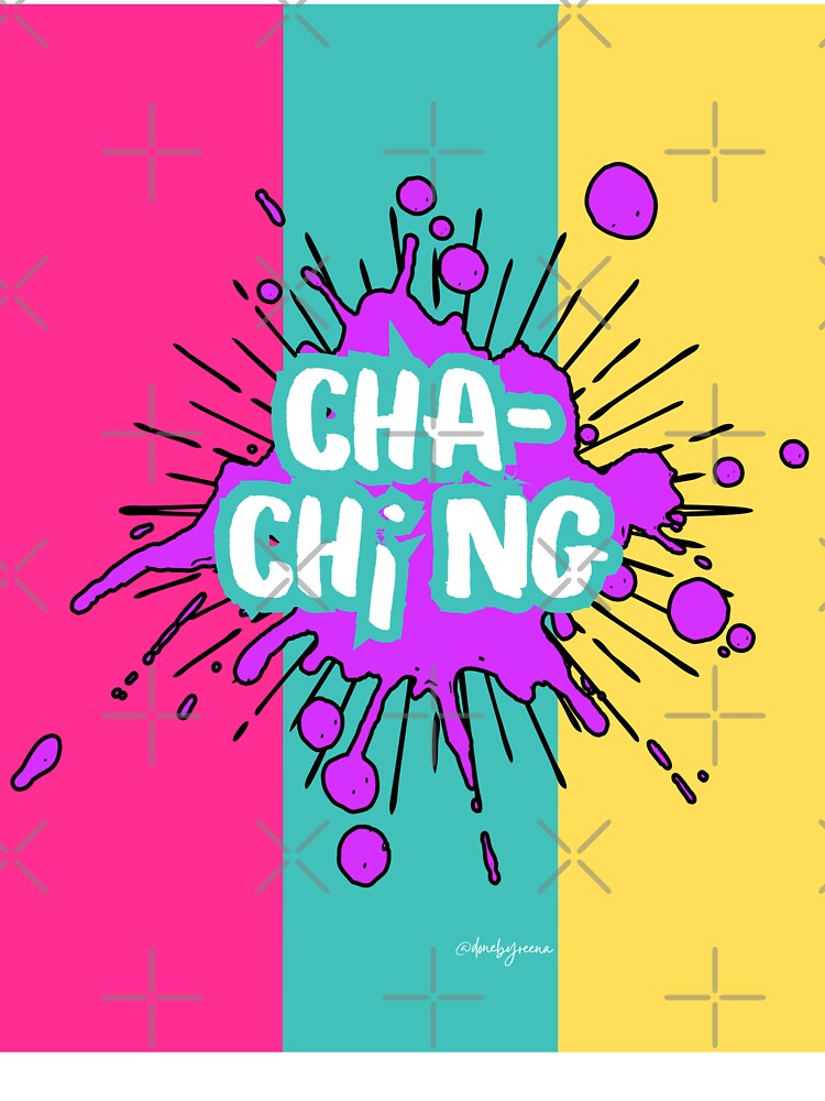 Cha-Ching - Slang by donebyreena T-Shirts, Hoodie, Sweatshirt | BlankRebels.com (Image 3)