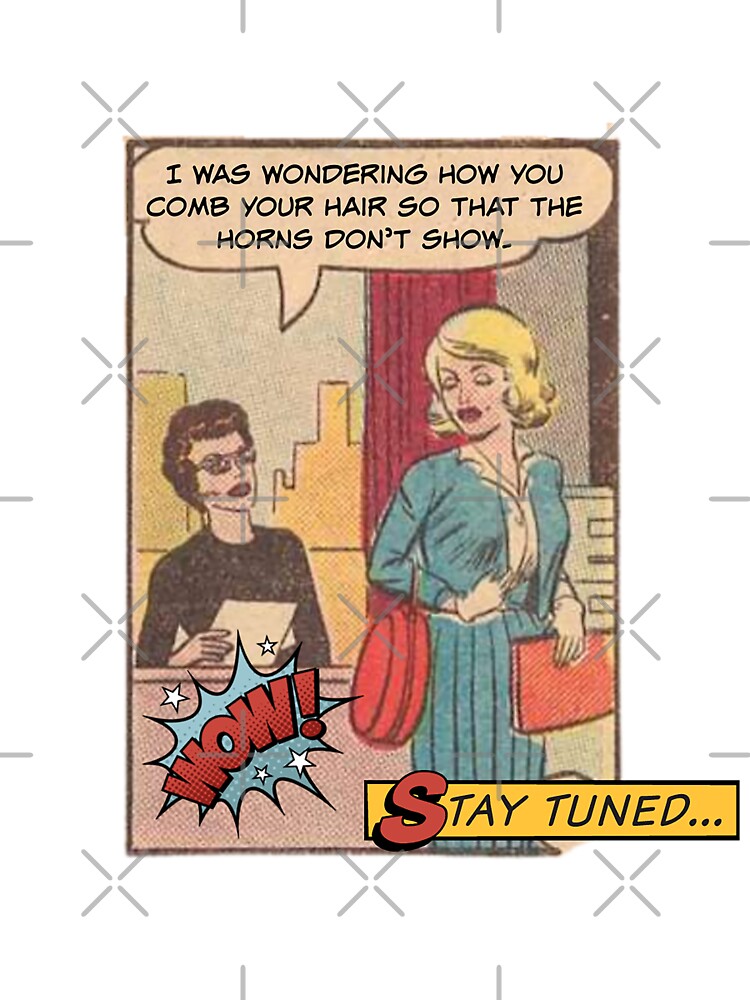 I Was Wondering How You Comb Your Hair So That the Horns Don't Show! Snarky Office Worker by SSustainable... (Image 3)