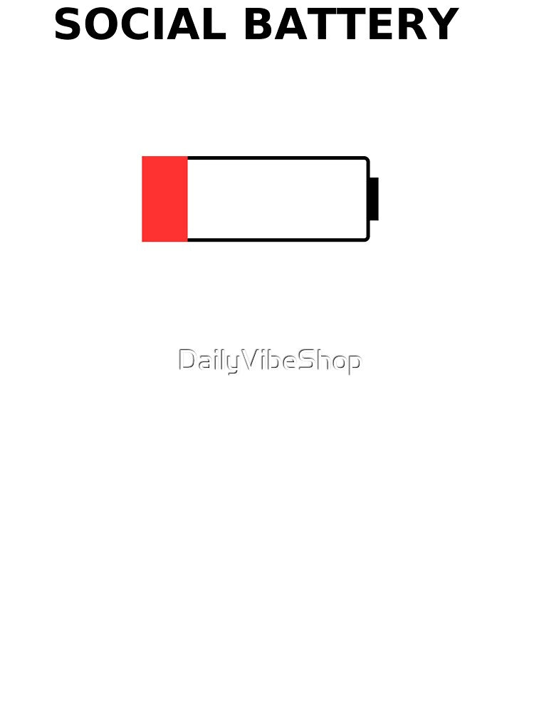 Social Battery Low Energy Funny Design by DailyVibeShop T-Shirts, Hoodie, Sweatshirt | BlankRebels.com (Image 3)