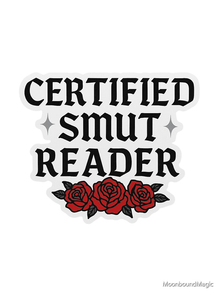 Certified Smut Reader | Booktok Romance Reader Design by MoonboundMagic T-Shirts, Hoodie, Sweatshirt (Image 3)