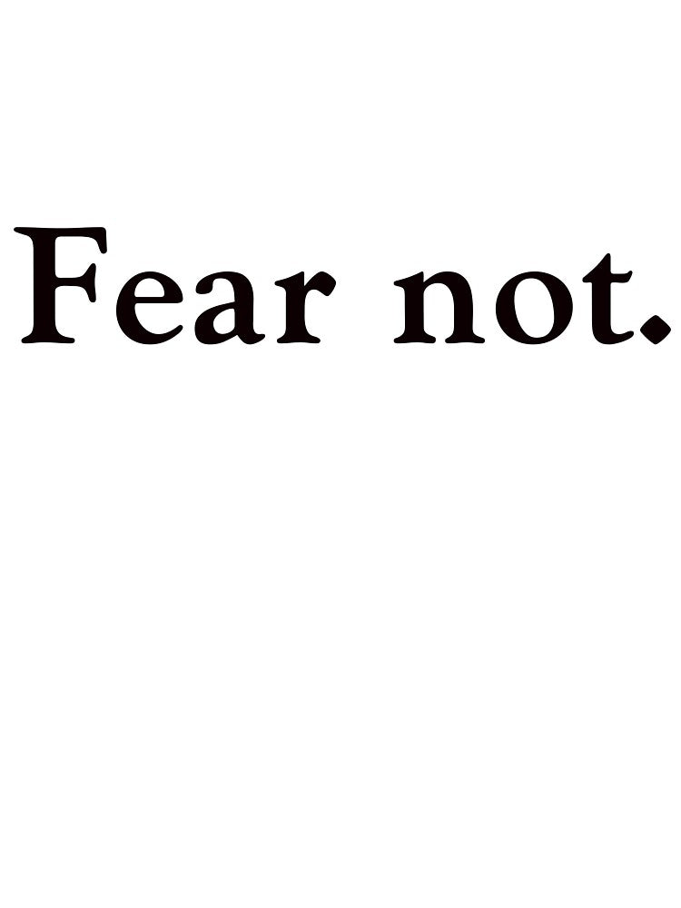 Fear Not by Herald Atelier T-Shirts, Hoodie, Sweatshirt | BlankRebels.com (Image 3)