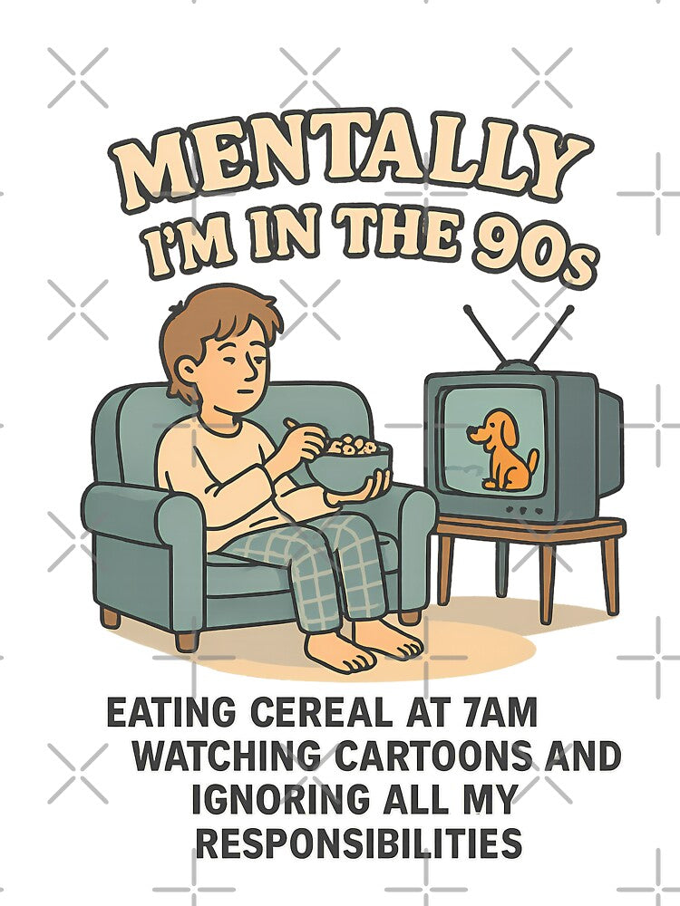 Mentally I’m in the 90s – Funny Nostalgia T-Shirt / Sticker by BambaKchula Hoodie, Sweatshirt | BlankRebels.com (Image 3)