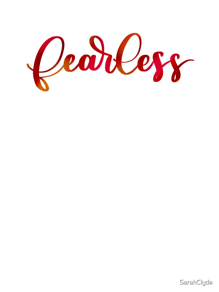 Fearless by SarahClyde T-Shirts, Hoodie, Sweatshirt | BlankRebels.com (Image 3)