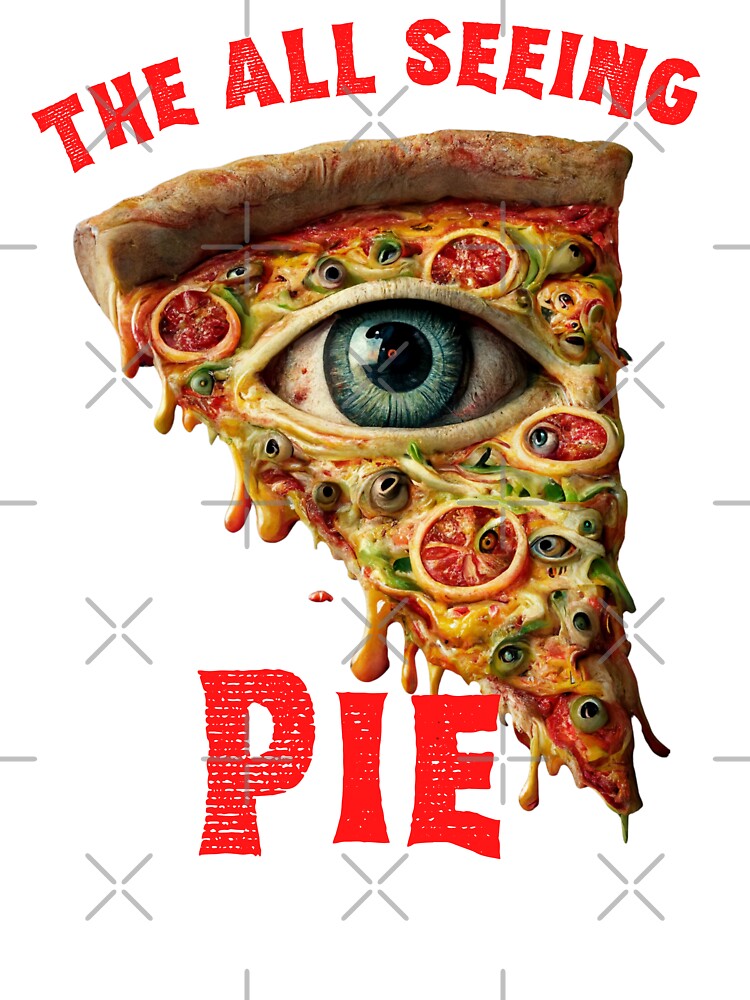 The All Seeing Pie by Arcult-Stickers T-Shirts, Hoodie, Sweatshirt | BlankRebels.com (Image 3)