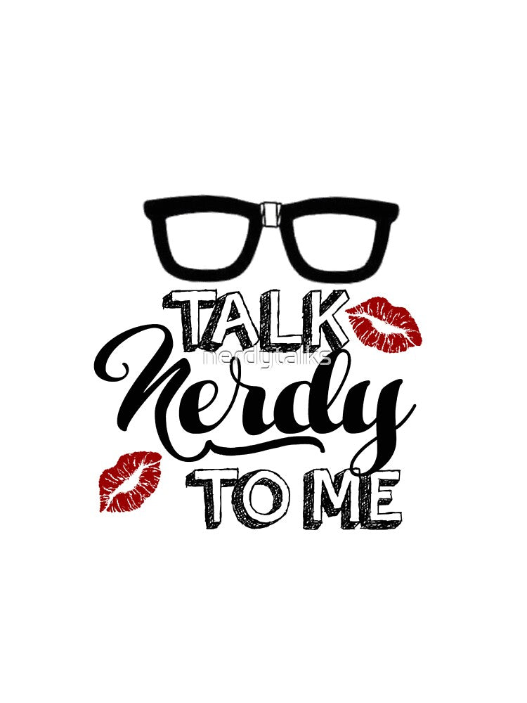 Talk Nerdy To Me by nerdytalks T-Shirts, Hoodie, Sweatshirt | BlankRebels.com (Image 3)