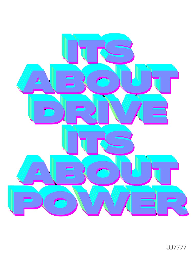 its about drivee its about power by UJ7777 T-Shirts, Hoodie, Sweatshirt | BlankRebels.com (Image 3)
