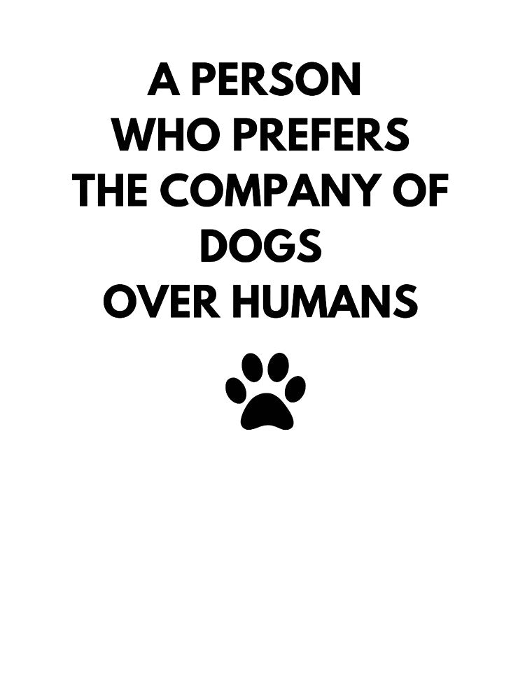 Dog Lover Over People – Funny Quote Tee by NovaStyle Premium Designs