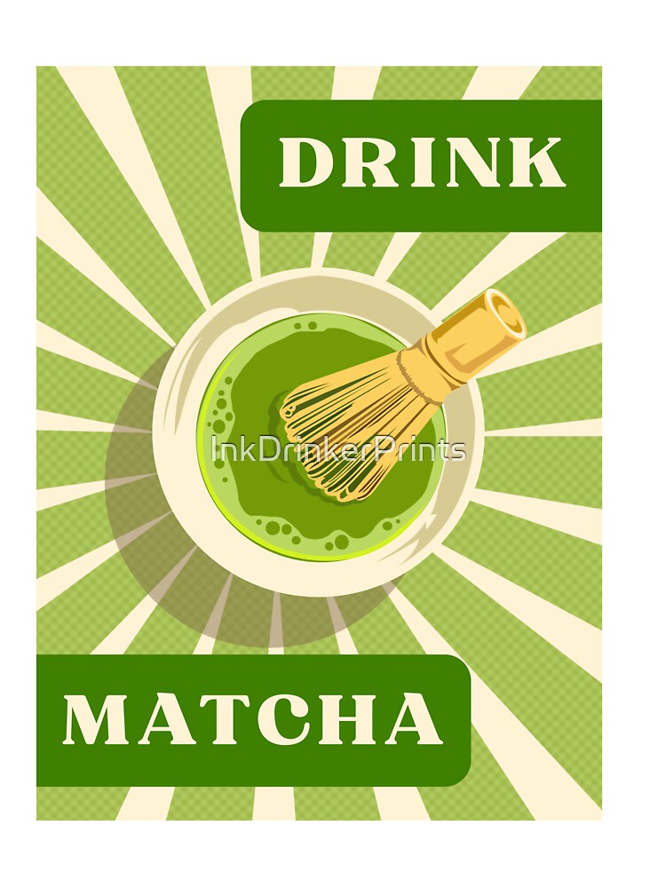 Drink Matcha Vintage Poster by InkDrinkerPrints T-Shirts, Hoodie, Sweatshirt | BlankRebels.com (Image 3)