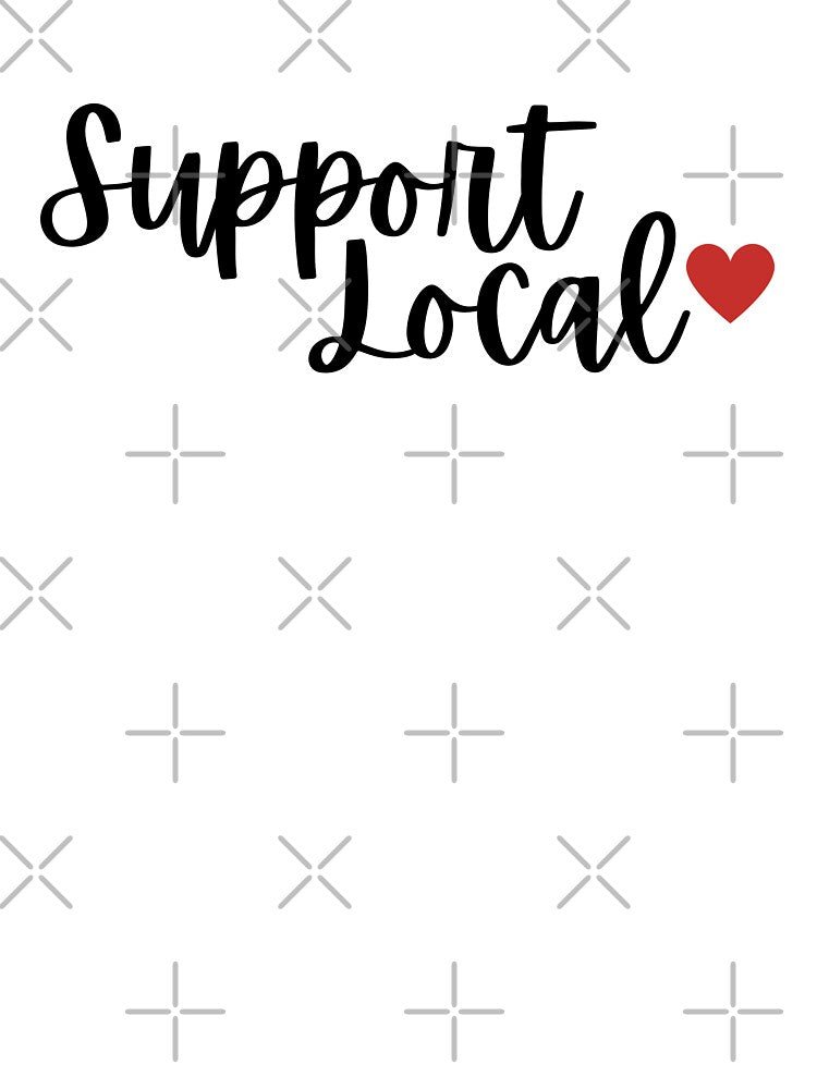 support local by Nata Designs T-Shirts, Hoodie, Sweatshirt | BlankRebels.com (Image 3)