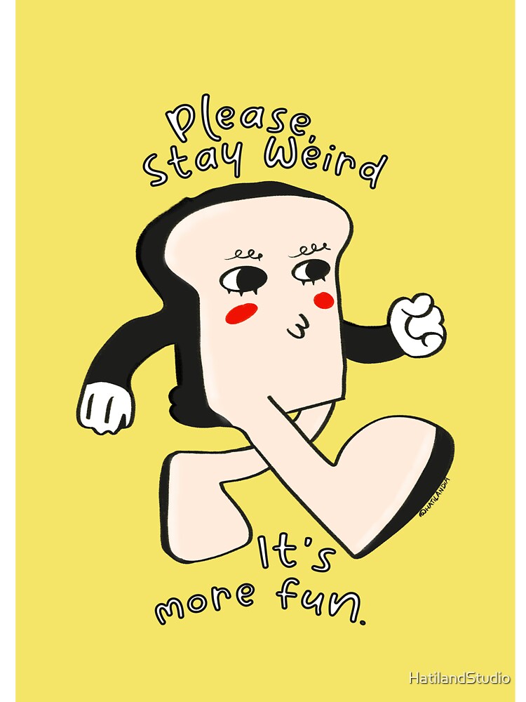 stay weird by HatilandStudio T-Shirts, Hoodie, Sweatshirt | BlankRebels.com (Image 3)