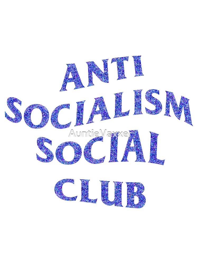 Faux Glitter Anti Socialism Social Club - Purple by AuntieVaxxer Official Shop T-Shirts, Hoodie, Sweatshirt (Image 2)