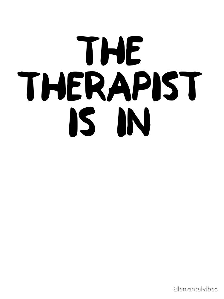 The therapist is in by Elementalvibes T-Shirts, Hoodie, Sweatshirt | BlankRebels.com (Image 3)