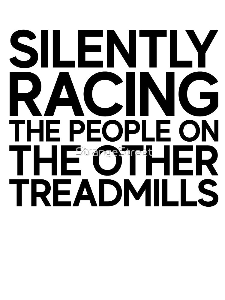 Treadmill Racing ~ Fitness Gym Exercise by StrangeStreet T-Shirts, Hoodie, Sweatshirt | BlankRebels.com (Image 3)