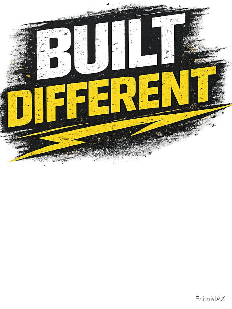 BUILT DIFFERENT – EchoMAX Motivation Streetwear T-Shirts, Hoodie, Sweatshirt