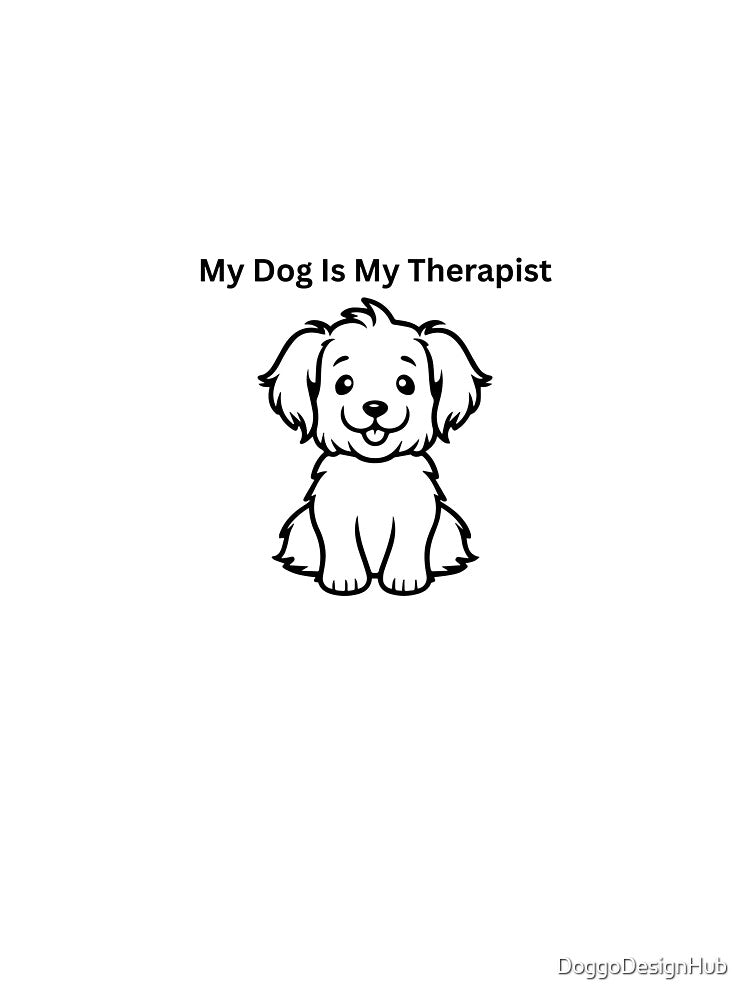 My Dog Is My Therapist by DoggoDesignHub T-Shirts, Hoodie, Sweatshirt | BlankRebels.com (Image 3)