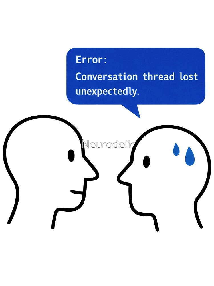 Conversation Thread Lost Unexpectedly – ADHD Brain Bluescreen by Neurodelic T-Shirts, Hoodie, Sweatshirt (Image 3)