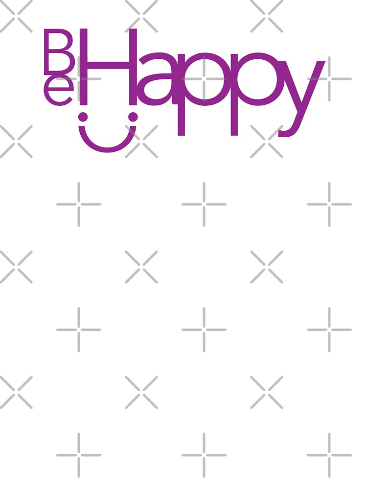 Be Happy Lettering Design by Khotekmei T-Shirts, Hoodie, Sweatshirt | BlankRebels.com (Image 3)