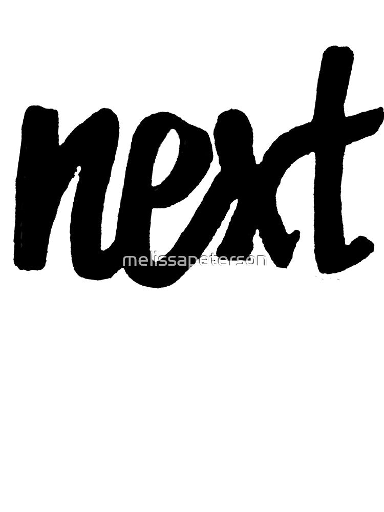 Next by melissapeterson T-Shirts, Hoodie, Sweatshirt | BlankRebels.com (Image 3)