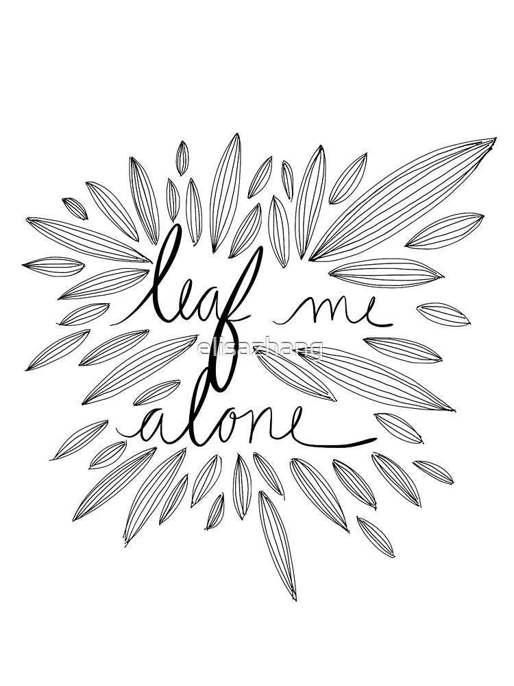 Leaf me alone by elisazhang T-Shirts, Hoodie, Sweatshirt | BlankRebels.com (Image 3)