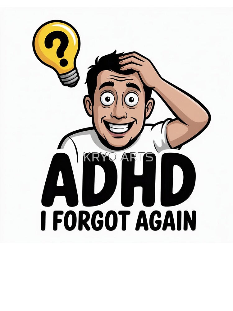 ADHD Brain Fog I Forgot Again Humor by KRYO ARTS T-Shirts, Hoodie, Sweatshirt | BlankRebels.com (Image 3)