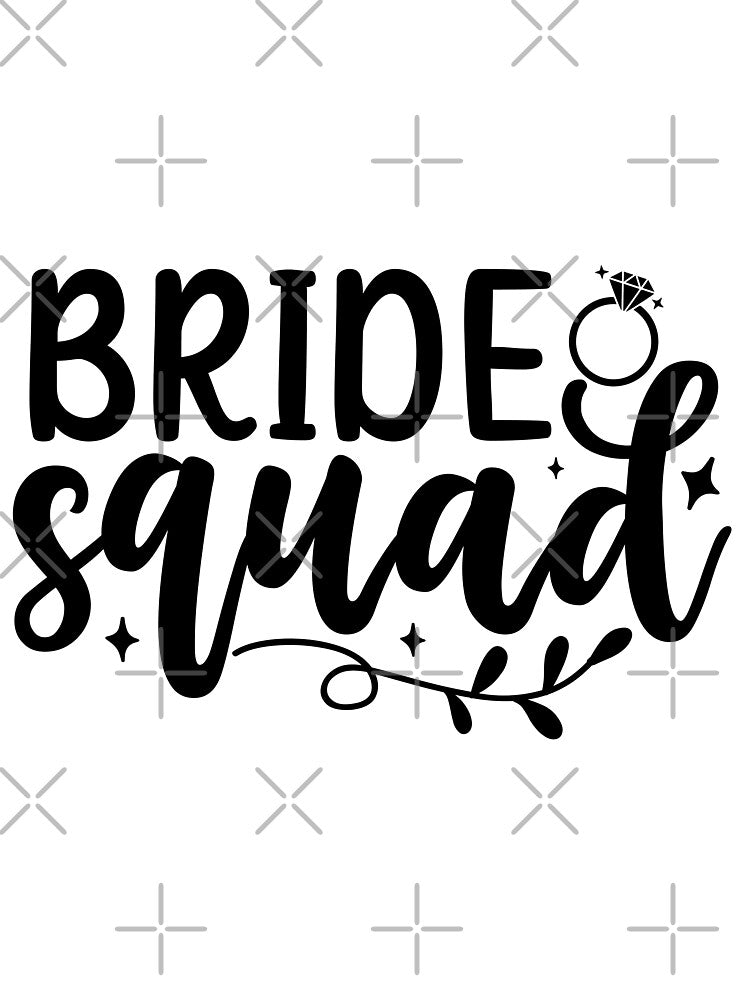 Bride squad by Magico Paco T-Shirts, Hoodie, Sweatshirt | BlankRebels.com (Image 3)