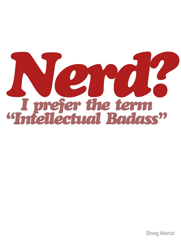 Nerd humor by Boog Monst T-Shirts, Hoodie, Sweatshirt | BlankRebels.com (Image 3)