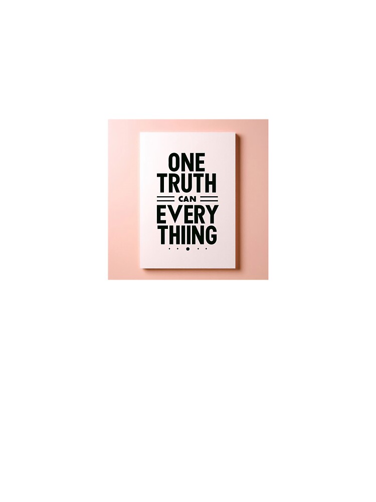 One Truth Can Change Everything – Minimal Motivational Quote by 1TruthMatrix T-Shirts, Hoodie, Sweatshirt (Image 3)