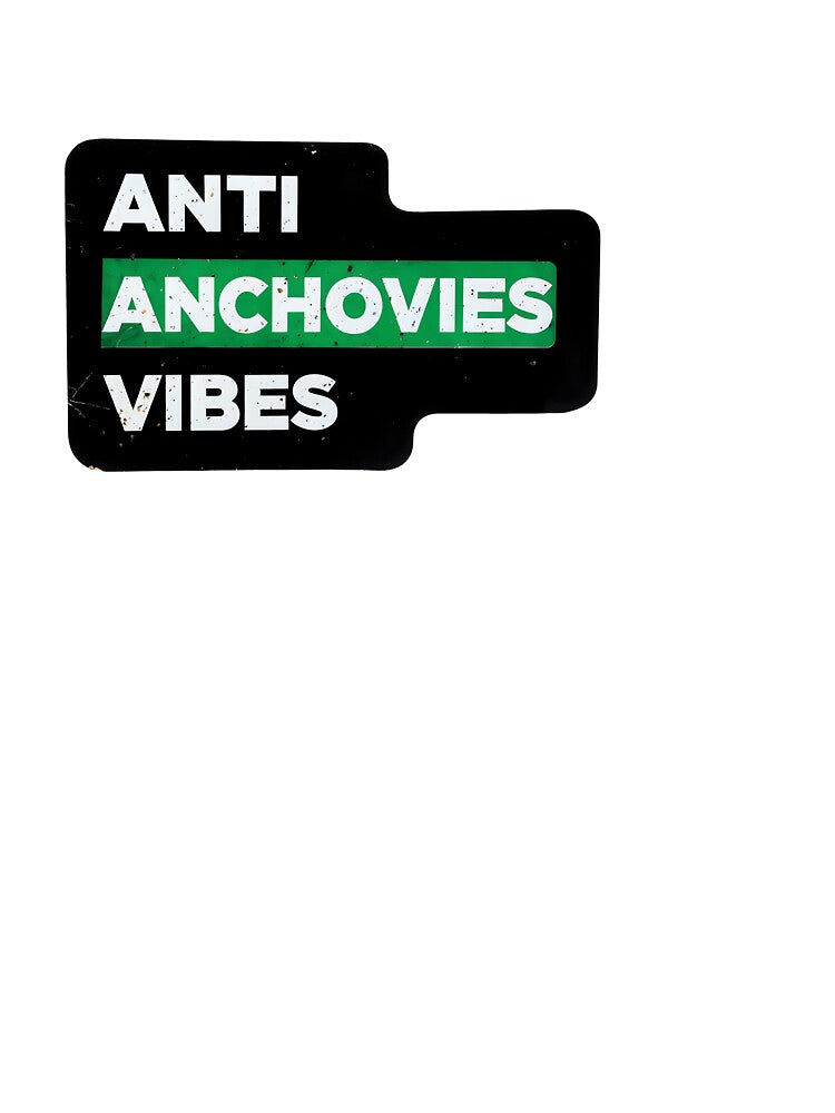 Anti Anchovies Vibes by Vashy56 T-Shirts, Hoodie, Sweatshirt | BlankRebels.com (Image 3)