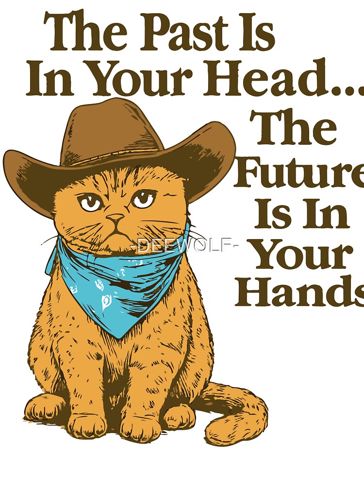 Cowboy Cat with Motivational Wisdom by -DEEWOLF- T-Shirts, Hoodie, Sweatshirt | BlankRebels.com (Image 3)