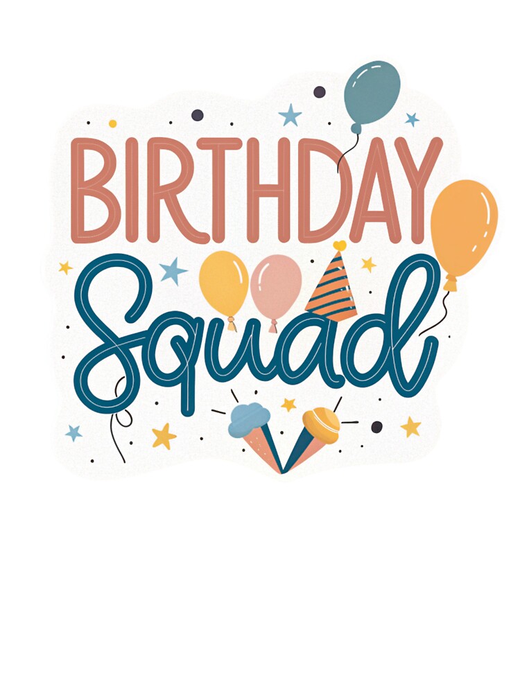 Birthday Squad – Cute Party Typography Design | Fun Birthday Celebration Graphic by A1MarketDesigne T-Shirts,... (Image 3)