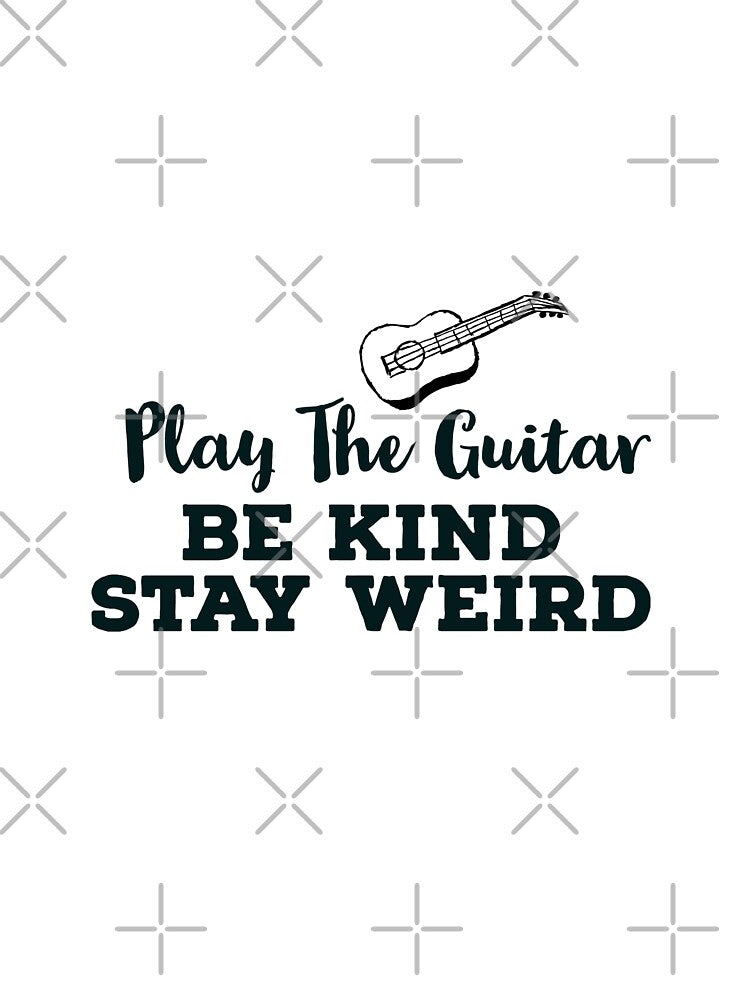 Play Guitar Be Kind Stay Weird by ArtBySymone T-Shirts, Hoodie, Sweatshirt | BlankRebels.com (Image 3)