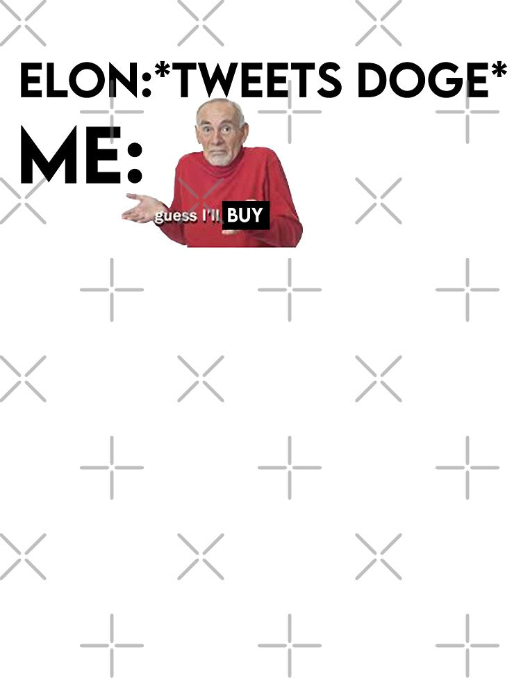 Elon Tweets Dogecoin Funny Meme Quote by AritraSur T-Shirts, Hoodie, Sweatshirt | BlankRebels.com (Image 3)