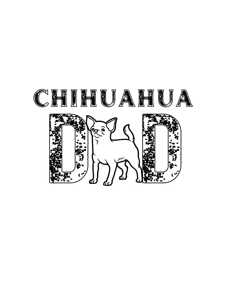 Chihuahua dog dad by DeluxBee T-Shirts, Hoodie, Sweatshirt | BlankRebels.com (Image 3)