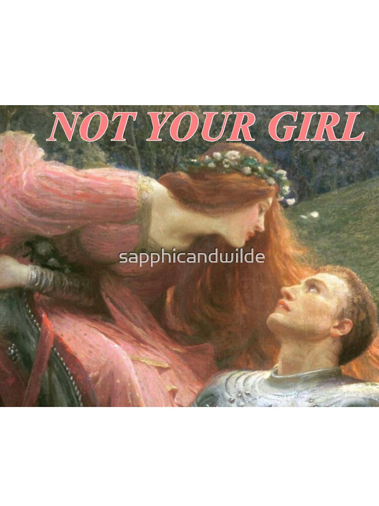 NOT YOUR GIRL by utopianmyricae T-Shirts, Hoodie, Sweatshirt | BlankRebels.com (Image 3)