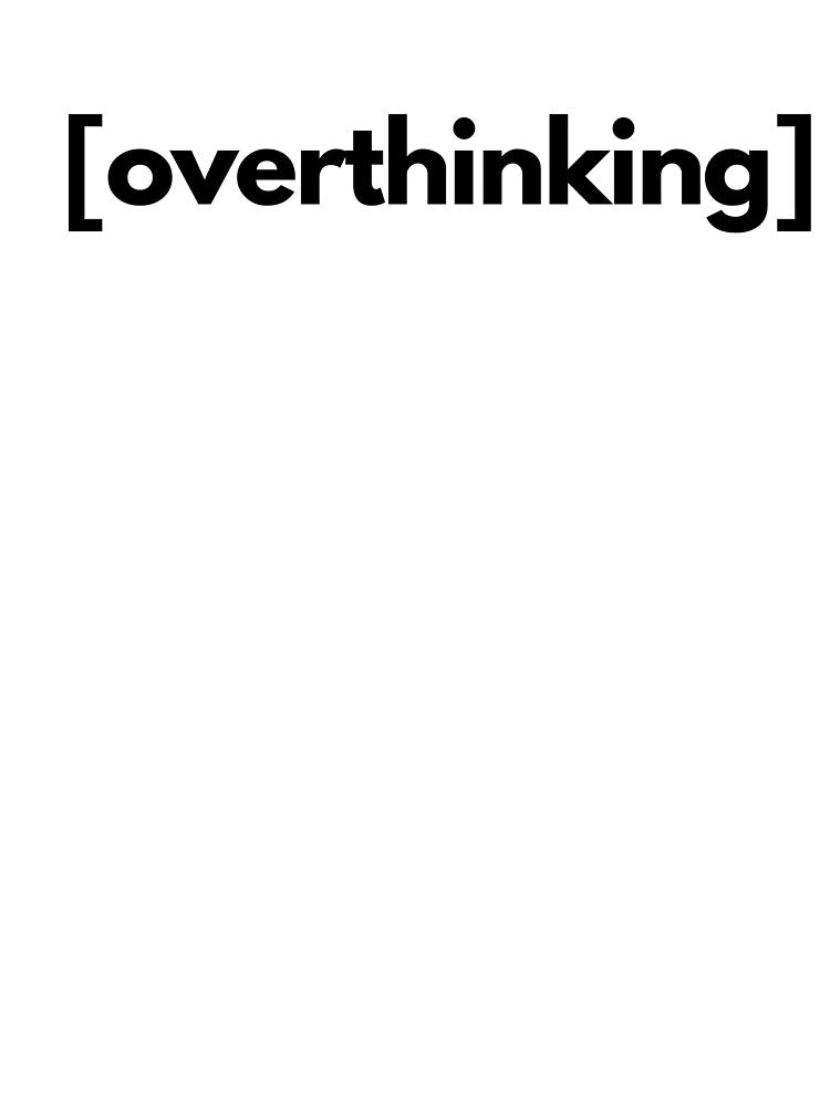 Overthinking by shaldesign T-Shirts, Hoodie, Sweatshirt | BlankRebels.com (Image 3)