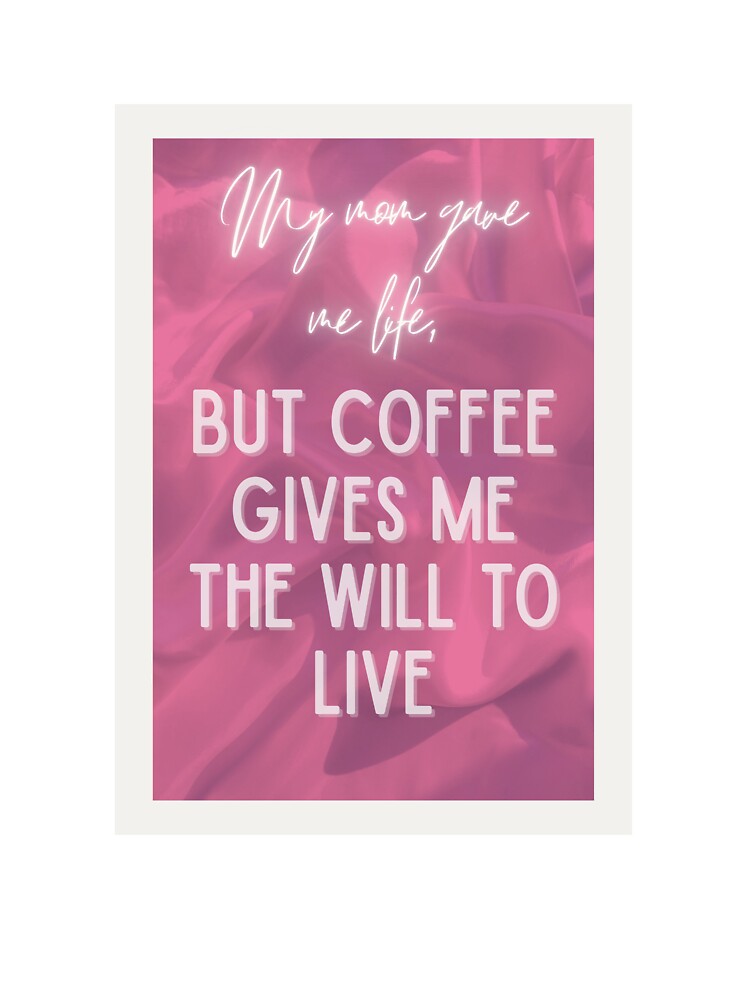 Coffee Is Live T-Shirts, Hoodie, Sweatshirt