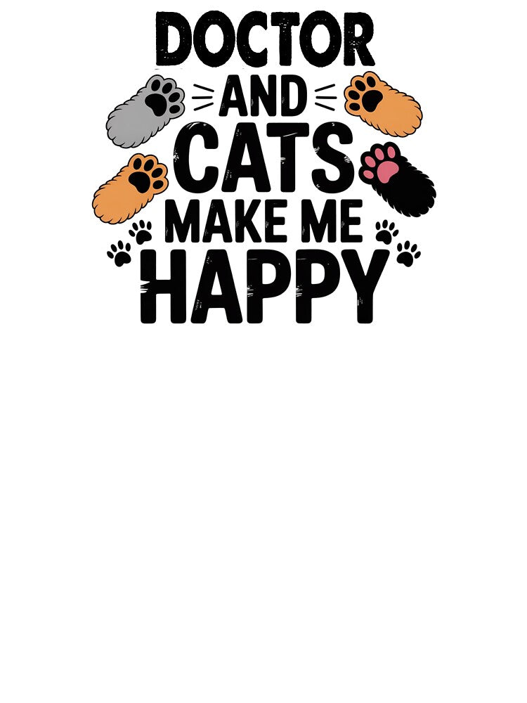 Doctor And Cats Make Me Happy - Funny Doctor Cats Lover by Oussinc T-Shirts, Hoodie, Sweatshirt | BlankRebels.com (Image 3)