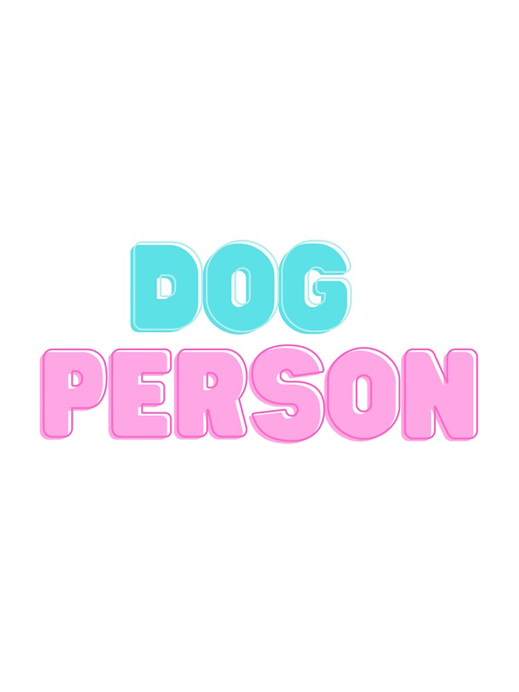“Dog Person” Design For Dog People by yeradoll T-Shirts, Hoodie, Sweatshirt | BlankRebels.com (Image 3)