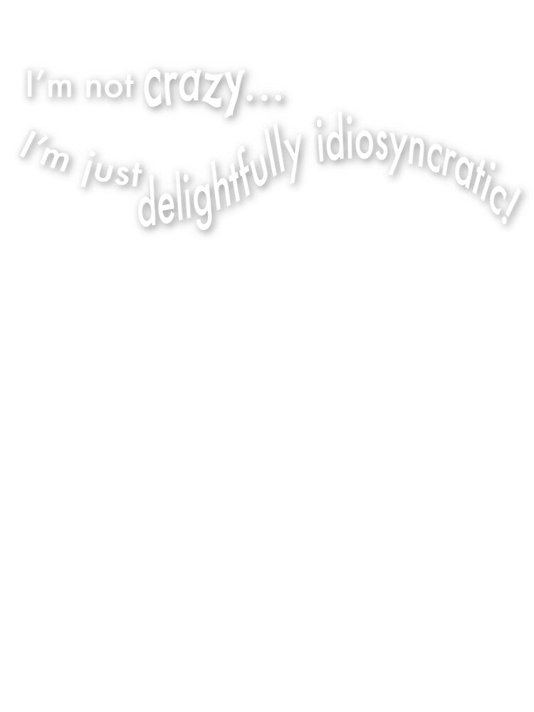 Delightfully Idiosyncratic - White by dzdart T-Shirts, Hoodie, Sweatshirt | BlankRebels.com (Image 3)