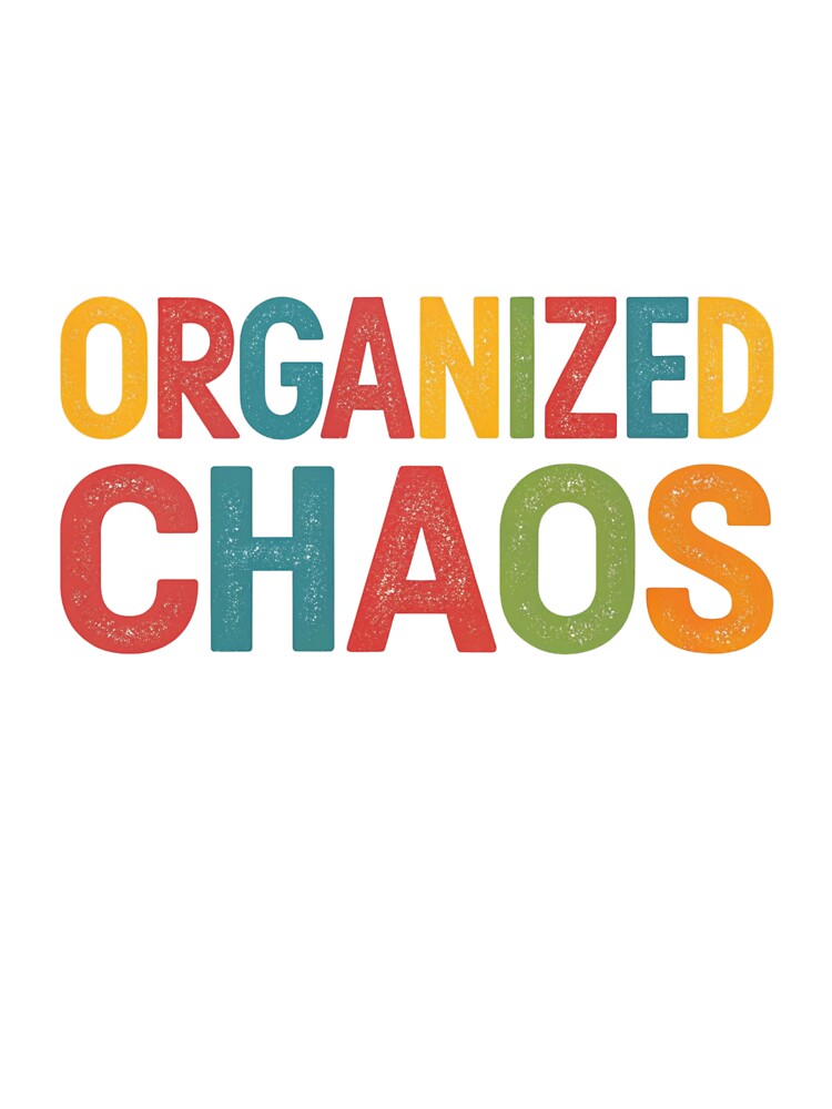 Organized Chaos Retro Vintage Text | T-Shirt & Hoodie | Funny Sarcastic Quote | Perfect Gift for Planners,... (Image 3)
