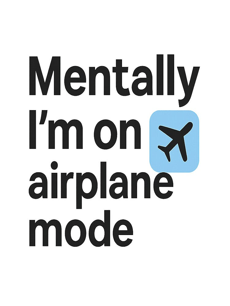 Mentally on Airplane Mode Funny Shirt by GetWittyNow Hoodie, Sweatshirt | BlankRebels.com (Image 3)