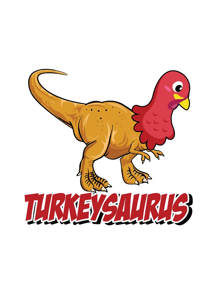 Turkeysaurus Thanksgiving Funny Graphics by QuanJewelry T-Shirts, Hoodie, Sweatshirt | BlankRebels.com (Image 3)