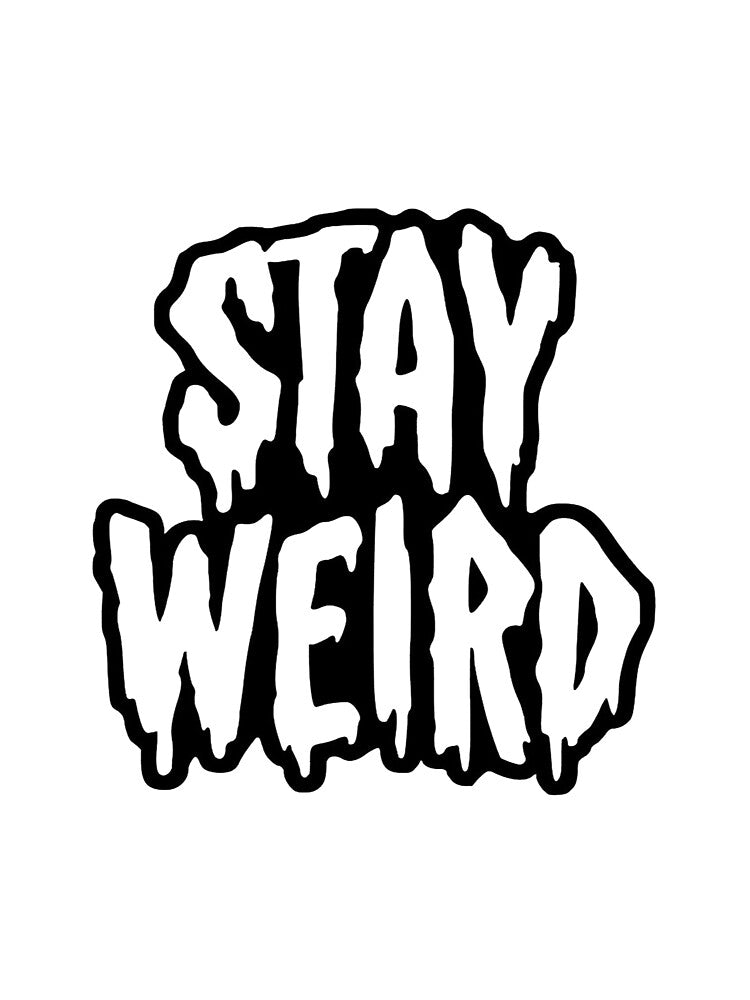 Stay Weird Logos by franscilwel T-Shirts, Hoodie, Sweatshirt | BlankRebels.com (Image 3)