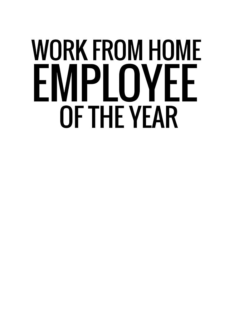 Work From Home Employee of the Year by officialfanclub T-Shirts, Hoodie, Sweatshirt | BlankRebels.com (Image 3)