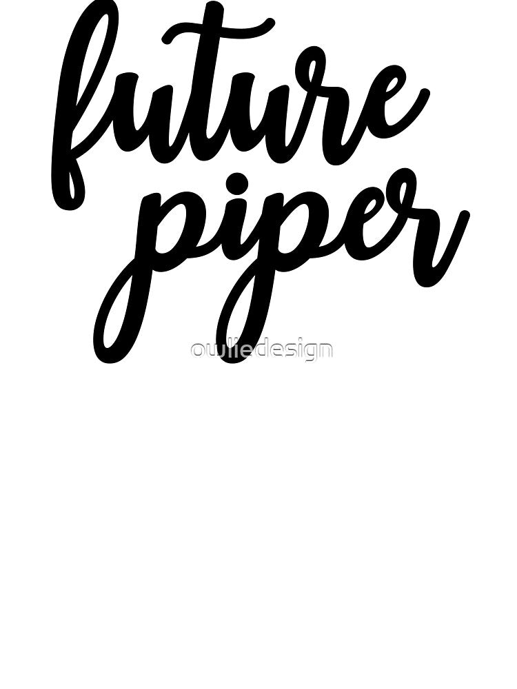 Future Piper by owliedesign T-Shirts, Hoodie, Sweatshirt | BlankRebels.com (Image 3)