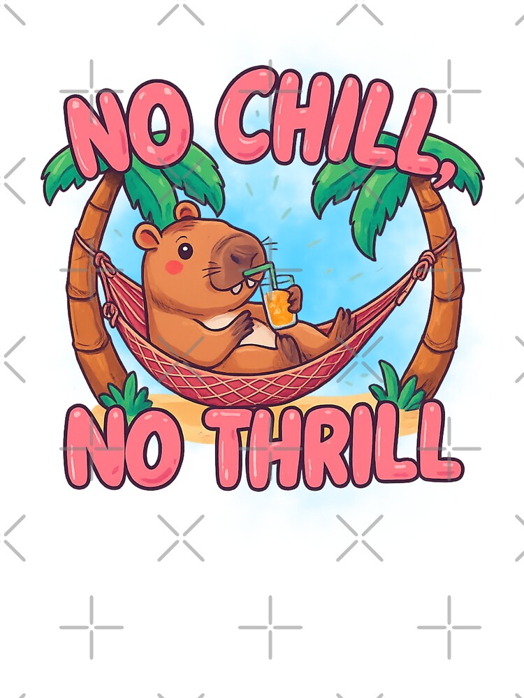 Chill Capybara Hammock Sticker – No Chill No Thrill by munizz T-Shirts, Hoodie, Sweatshirt | BlankRebels.com (Image 3)