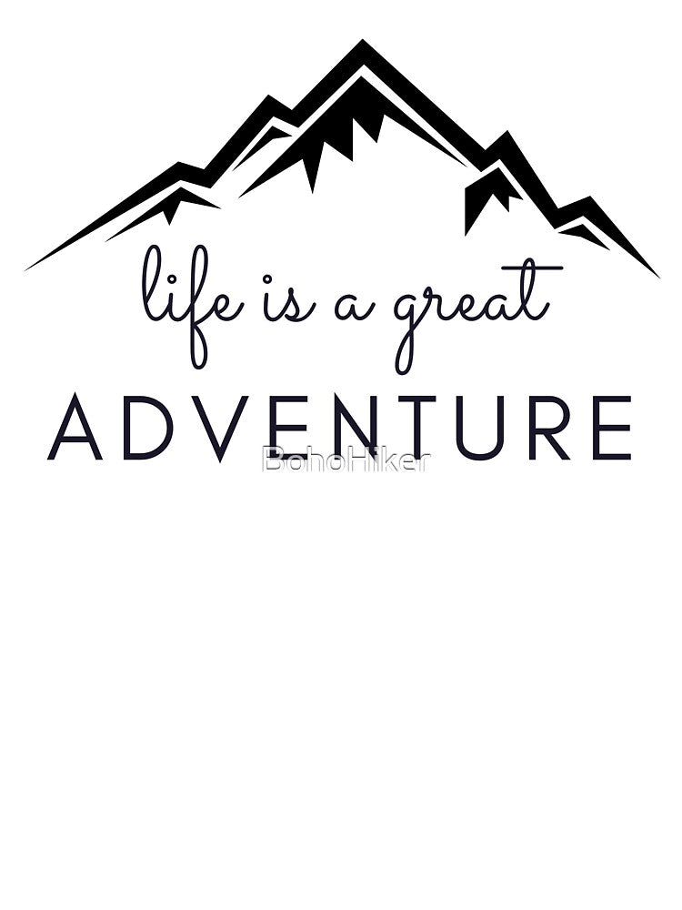 Life is a great adventure by BohoHiker T-Shirts, Hoodie, Sweatshirt | BlankRebels.com (Image 3)